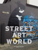 Street Art World (eBook, ePUB)