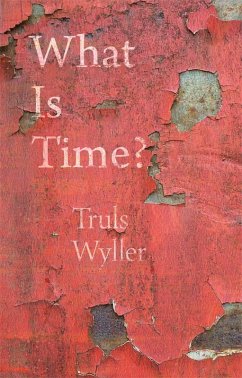 What Is Time? (eBook, ePUB) - Truls Wyller, Wyller