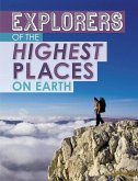 Explorers of the Highest Places on Earth (eBook, ePUB)