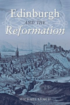 Cover Edinburgh and the Reformation (eBook, ePUB)