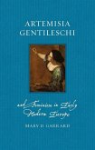 Artemisia Gentileschi and Feminism in Early Modern Europe (eBook, ePUB)