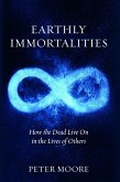 Earthly Immortalities (eBook, ePUB)