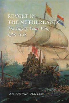 Revolt in the Netherlands (eBook, ePUB) - Anton van der Lem, van der Lem
