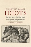 Those They Called Idiots (eBook, ePUB)