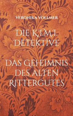 Die K.I.M.I. Detektive - Vollmer, Veronika