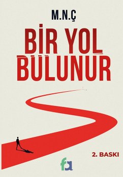 Bir Yol Bulunur - Çelik, Mehmet Nur