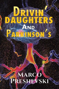 Drivin' Daughters and Parkinson's - Preshevski, Marco