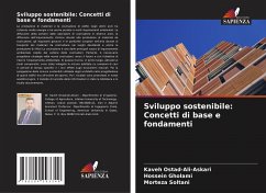 Sviluppo sostenibile: Concetti di base e fondamenti - Ostad-Ali-Askari, Kaveh;Gholami, Hossein;Soltani, Morteza