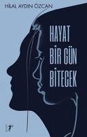 Hayat Bir Gün Bitecek - Aydin Özcan, Hilal