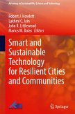 Smart and Sustainable Technology for Resilient Cities and Communities