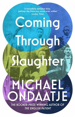Coming Through Slaughter (eBook, ePUB) - Ondaatje, Michael