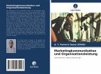 Marketingkommunikation und Organisationsleistung