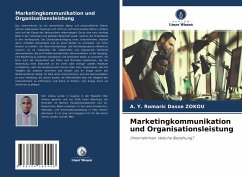 Marketingkommunikation und Organisationsleistung - ZOKOU, A. Y. Romaric Dasse