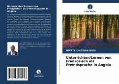 Unterrichten/Lernen von Französisch als Fremdsprache in Angola - Ngoi, Mwatchimbinga