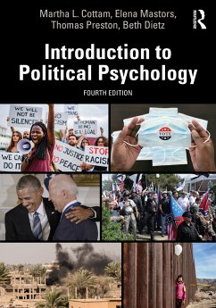 Introduction to Political Psychology - Cottam, Martha L.;Mastors, Elena;Preston, Thomas