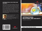 INTERNATIONAL RELATIONS AND SECURITY INTERNATIONAL RELATIONS AND SECURITY