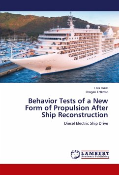 Behavior Tests of a New Form of Propulsion After Ship Reconstruction - Dauti, Enis;Trifkovic, Dragan