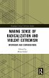 Making Sense of Radicalization and... - Bild 1