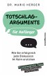 Totschlagargumente für Anfänger - Bild 1