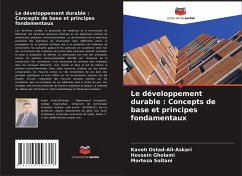 Le développement durable : Concepts de base et principes fondamentaux - Ostad-Ali-Askari, Kaveh;Gholami, Hossein;Soltani, Morteza