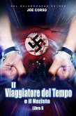 Il Viaggiatore del Tempo e il Nazista (eBook, ePUB)