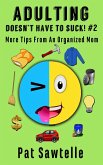 Adulting Doesn't Have To Suck! #2 (eBook, ePUB)