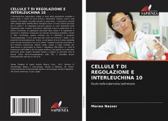 CELLULE T DI REGOLAZIONE E INTERLEUCHINA 10 - Nasser, Marwa;Nasr, Rasha;Draz, Nehal