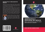 GEOPOLÍTICA E EDUCAÇÃO NO MÉXICO