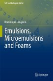 Emulsions, Microemulsions and Foams