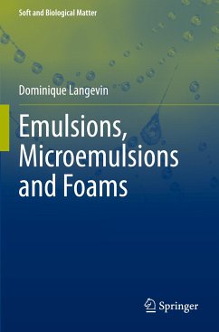 Emulsions, Microemulsions and Foams - Langevin, Dominique