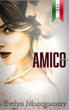 Amico (Dominant Love, #1) (eBook, ePUB) - Montgomery, Evelyn
