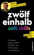 Zwölfeinhalb Soft Skills für... - Bild 1