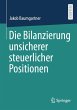 Die Bilanzierung unsicherer... - Bild 1