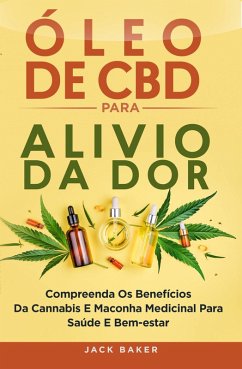 Cover Óleo de CBD para Alívio da Dor (eBook, ePUB)