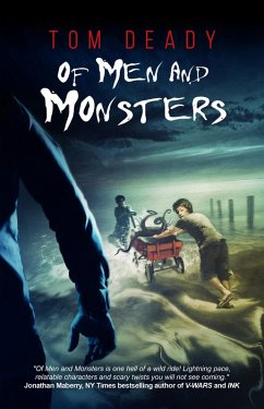 Of Men and Monsters (eBook, ePUB) - Deady, Tom