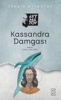 Kassandra Damgasi - Aytmatov, Cengiz