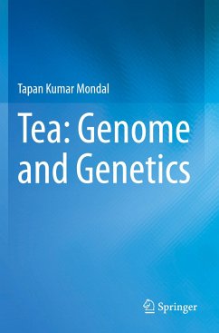 Tea: Genome and Genetics - Mondal, Tapan Kumar