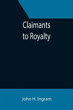 Claimants to Royalty - H. Ingram, John