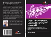 Fattori che influenzano l'utilizzo dei risultati del monitoraggio e della valutazione