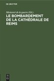 Le bombardement de La Cathédrale de Reims