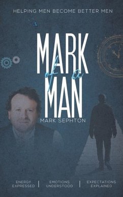 Mark of a Man - Sephton, Mark