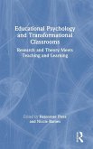 Educational Psychology and Transformational Classrooms