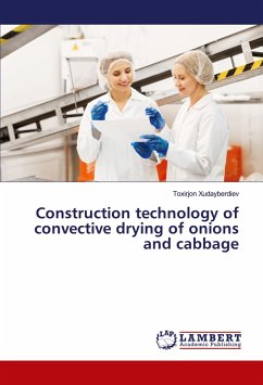 Construction technology of convective drying of onions and cabbage - Xudayberdiev, Toxirjon