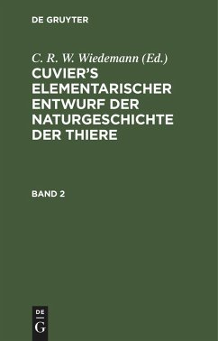 Cuvier¿s Elementarischer Entwurf der Naturgeschichte der Thiere. Band 2