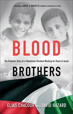 Blood Brothers - Chacour, Elias; Hazard, David; Baker Iii, James