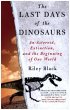 The Last Days of the Dinosaurs - Bild 1