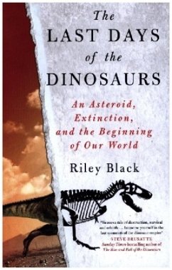 The Last Days of the Dinosaurs - Black, Riley