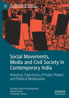 Social Movements, Media and Civil Society in Contemporary India - Purakayastha, Anindya Sekhar;Dutta, Manas;Ghosh, Tirthankar