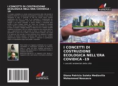 I CONCETTI DI COSTRUZIONE ECOLOGICA NELL'ERA COVIDICA -19 - Suleta Mediavilla, Diana Patricia;Nassasra, Mohammed