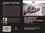 LES CONCEPTS DE CONSTRUCTION ÉCOLOGIQUE À L'ÉPOQUE COVIDE -19